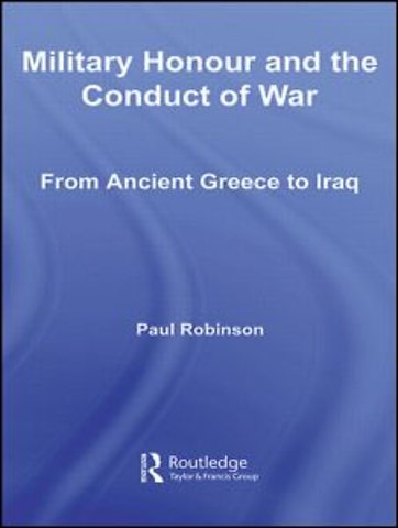 Military Honour and the Conduct of War