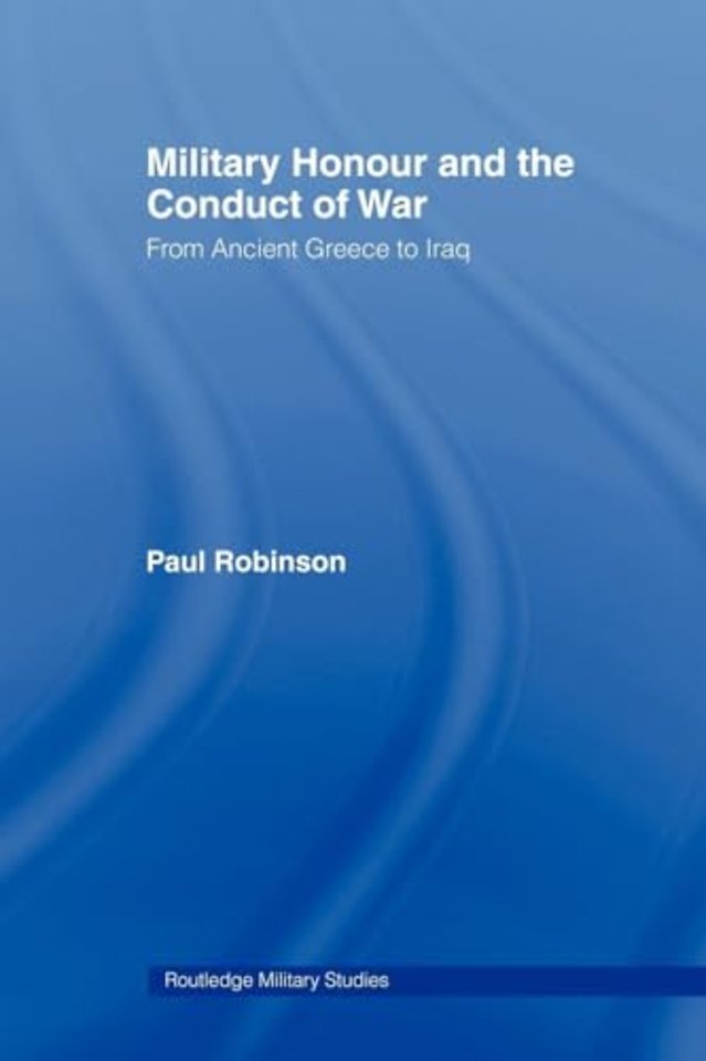 Military Honour and the Conduct of War