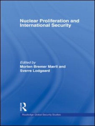 Nuclear Proliferation and International Security