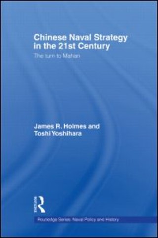 Chinese Naval Strategy in the 21st Century
