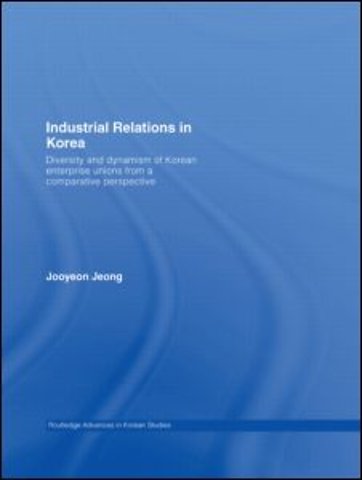 Industrial Relations in Korea