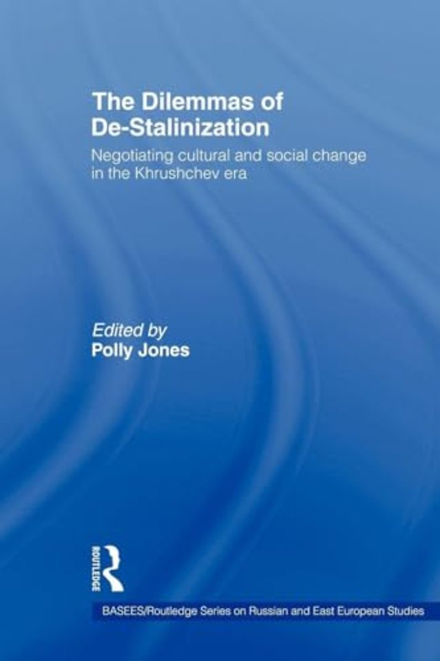 Dilemmas of De-Stalinization