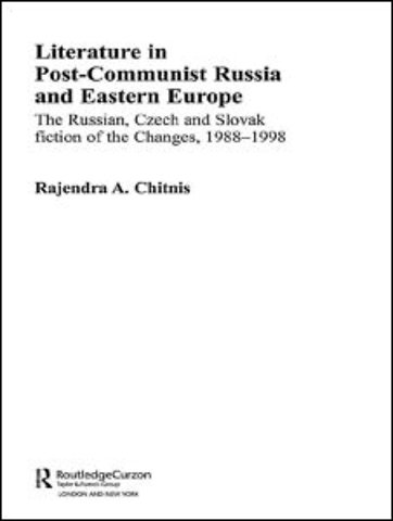 Literature in Post-Communist Russia and Eastern Europe