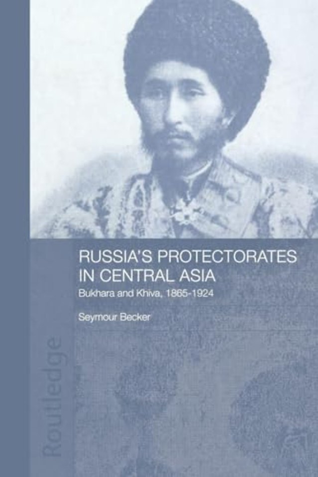 Russia's Protectorates in Central Asia