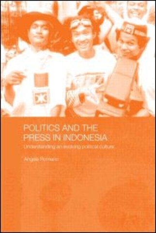 Politics and the Press in Indonesia
