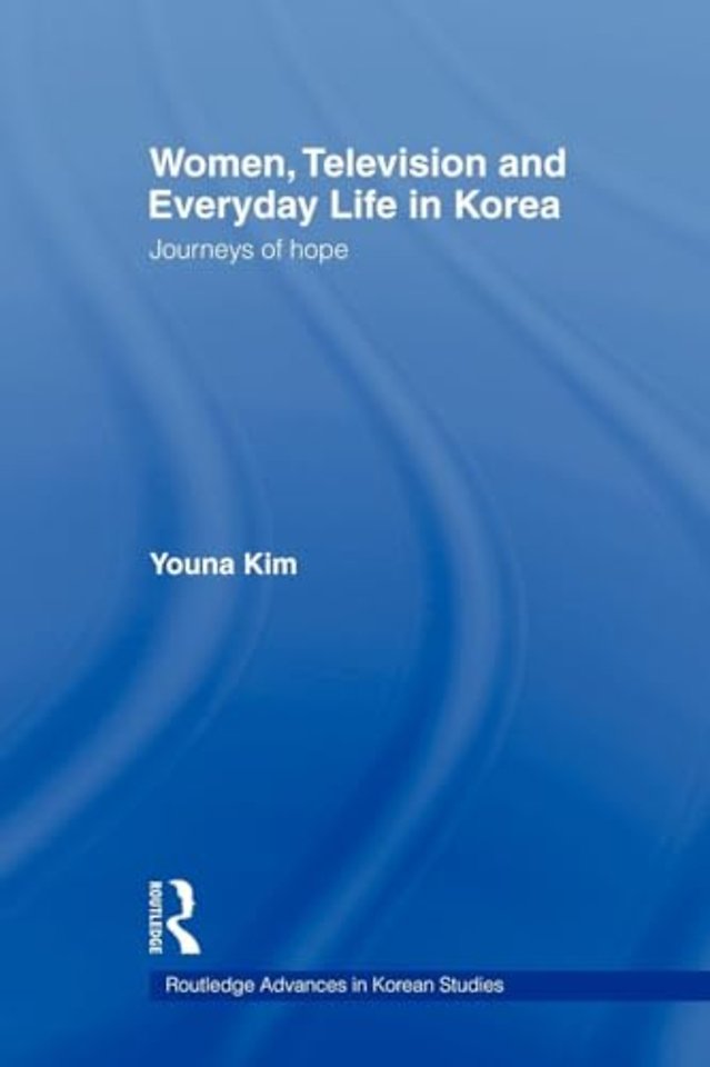 Women, Television and Everyday Life in Korea