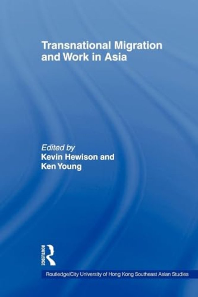 Transnational Migration and Work in Asia