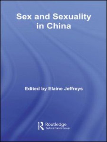 Sex and Sexuality in China