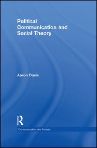 Political Communication and Social Theory