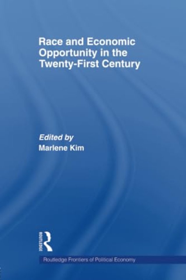 Race and Economic Opportunity in the Twenty-First Century
