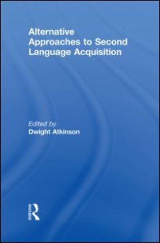 Alternative Approaches to Second Language Acquisition