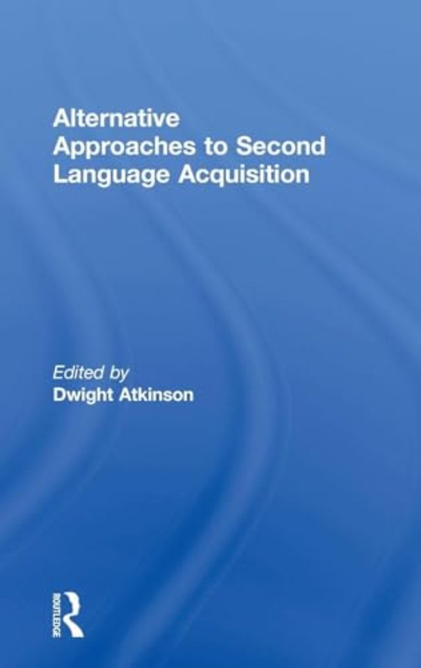 Alternative Approaches to Second Language Acquisition