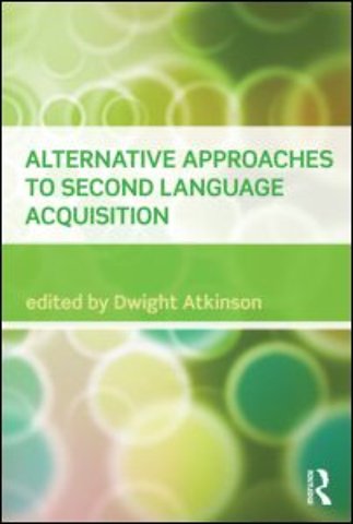 Alternative Approaches to Second Language Acquisition