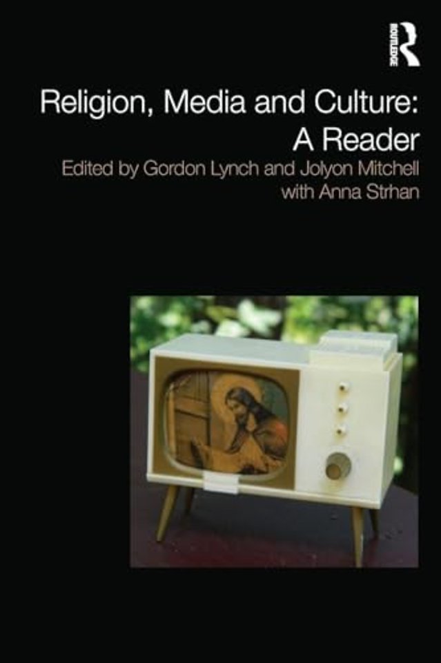 Religion, Media and Culture: A Reader