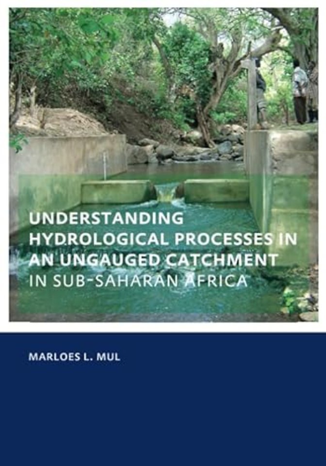 Understanding Hydrological Processes in an Ungauged Catchment in sub-Saharan Africa