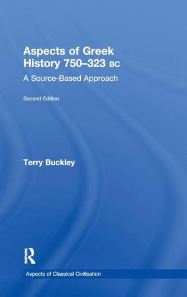 Aspects of Greek History 750-323BC