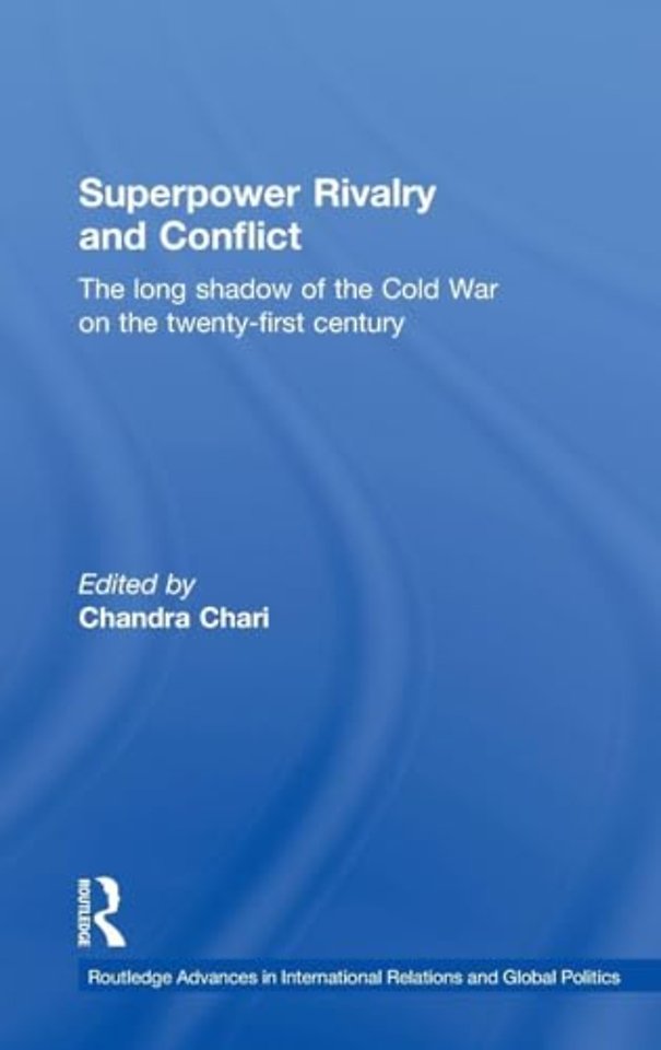 Superpower Rivalry and Conflict