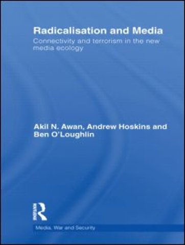 Radicalisation and Media
