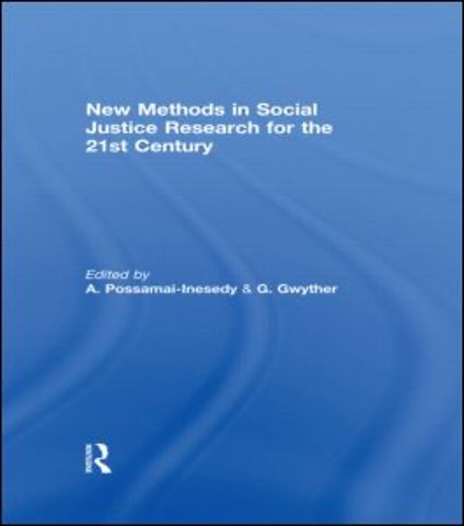 New Methods in Social Justice Research for the Twenty-First Century