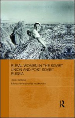 Rural Women in the Soviet Union and Post-Soviet Russia