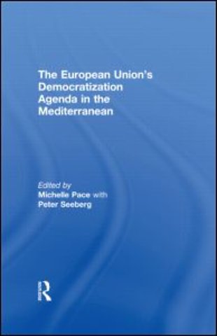 European Union's Democratization Agenda in the Mediterranean