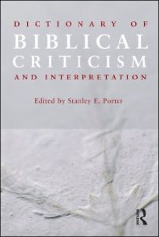 Dictionary of Biblical Criticism and Interpretation