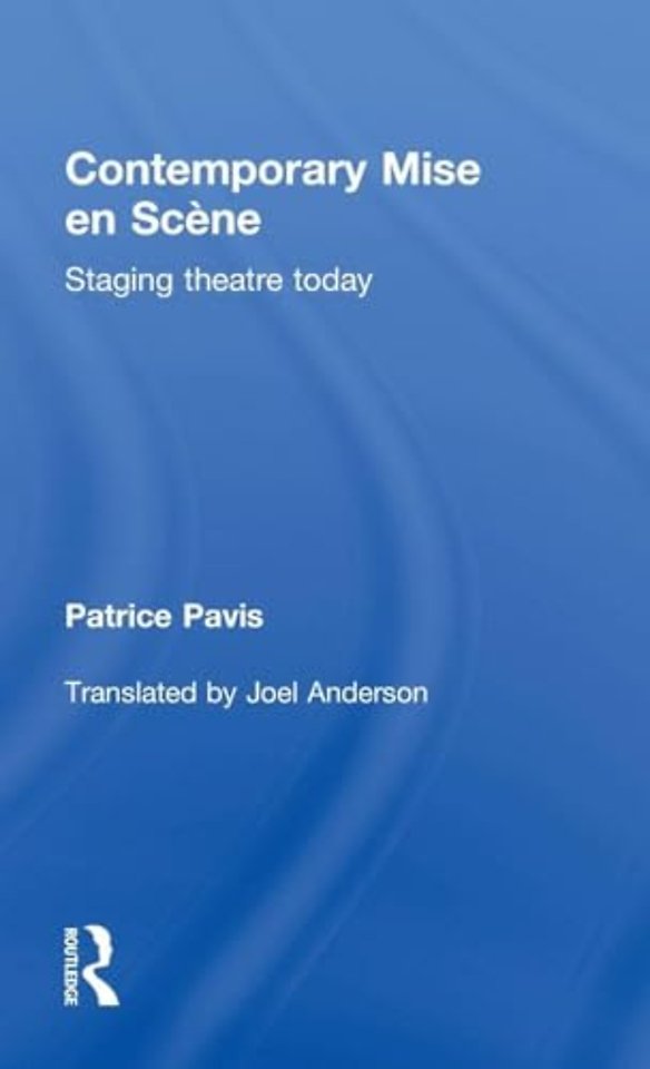 Contemporary Mise en Scène