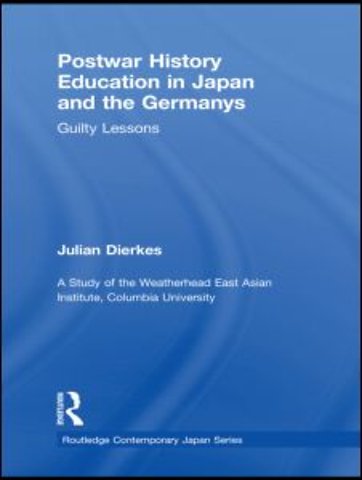 Postwar History Education in Japan and the Germanys