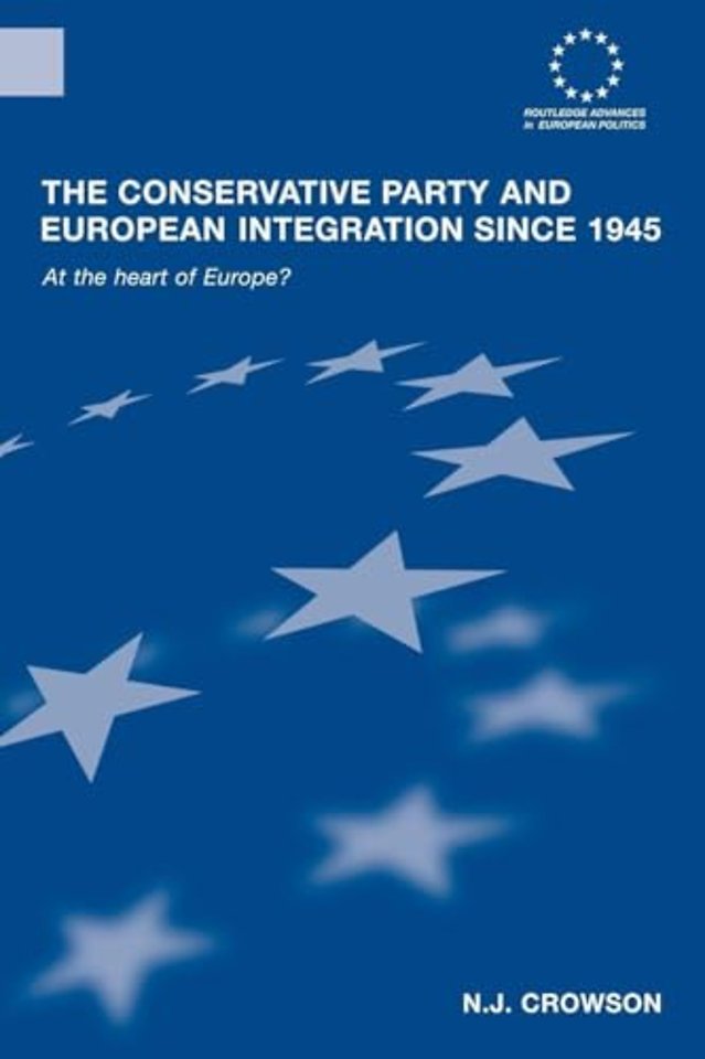 Conservative Party and European Integration since 1945