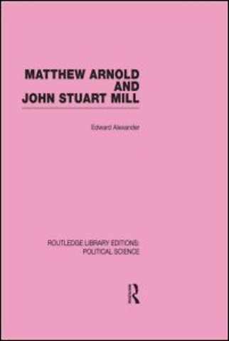 Matthew Arnold and John Stuart Mill
