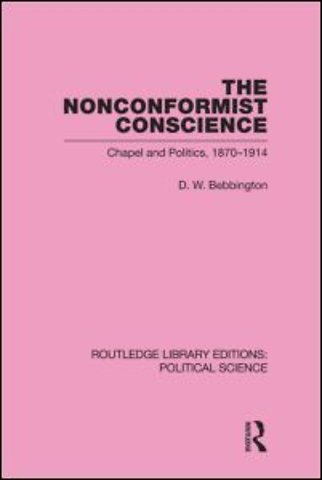 Nonconformist Conscience (Routledge Library Editions: Political Science Volume 19)