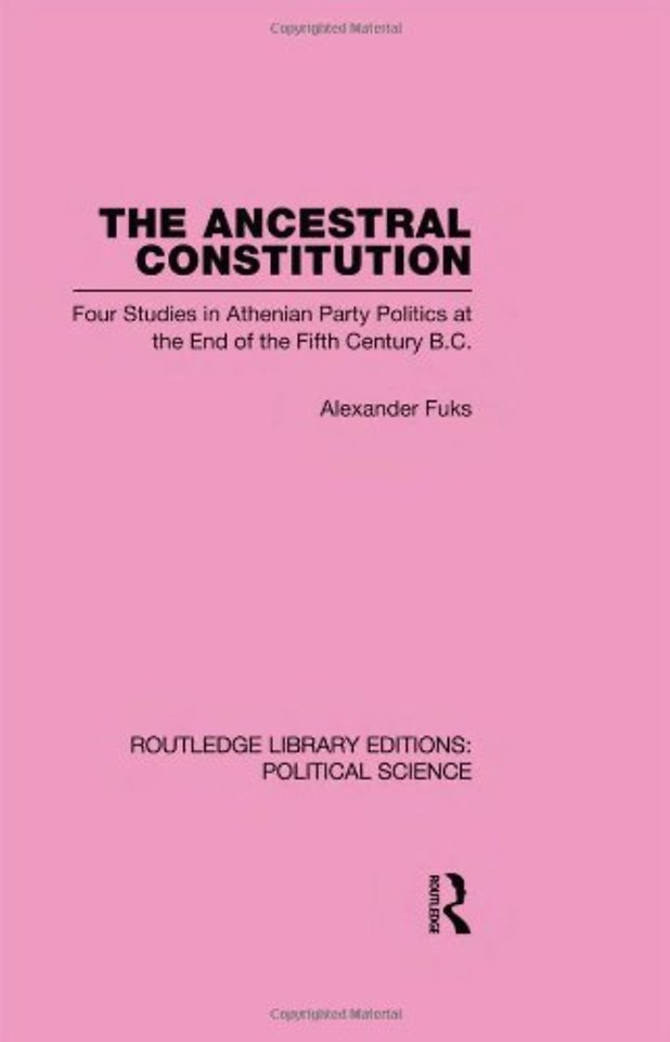 Ancestral Constitution (Routledge Library Editions: Political Science Volume 25)