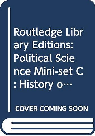 Routledge Library Editions: Political Science Mini-set C: History of Western Political Thought: 23-Volume Set
