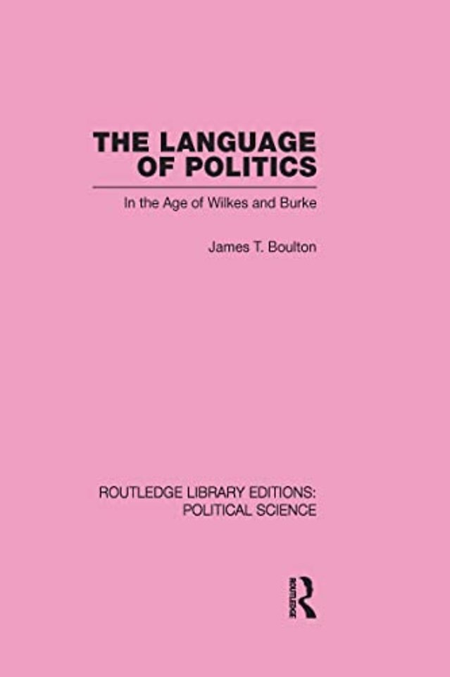 Language of Politics Routledge Library Editions: Political Science Volume 39