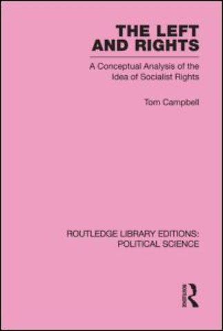 Left and Rights Routledge Library Editions: Political Science Volume 50