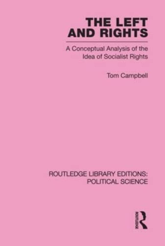 Left and Rights Routledge Library Editions: Political Science Volume 50
