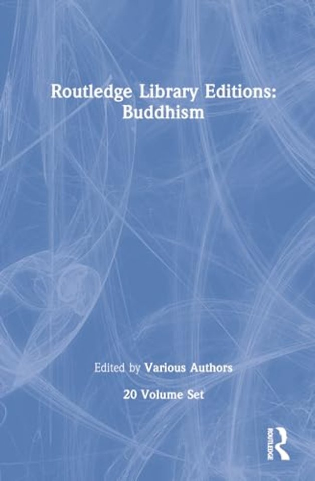 Routledge Library Editions: Buddhism (20 vols)
