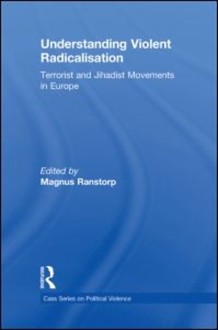 Understanding Violent Radicalisation