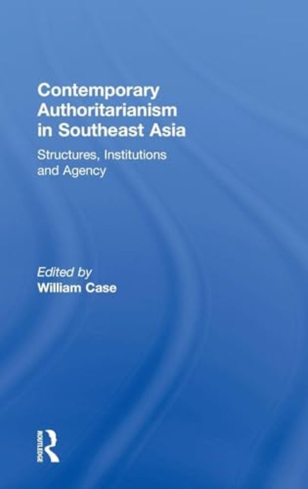 Contemporary Authoritarianism in Southeast Asia