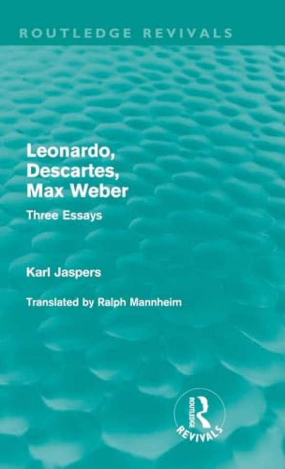 Leonardo, Descartes, Max Weber (Routledge Revivals)