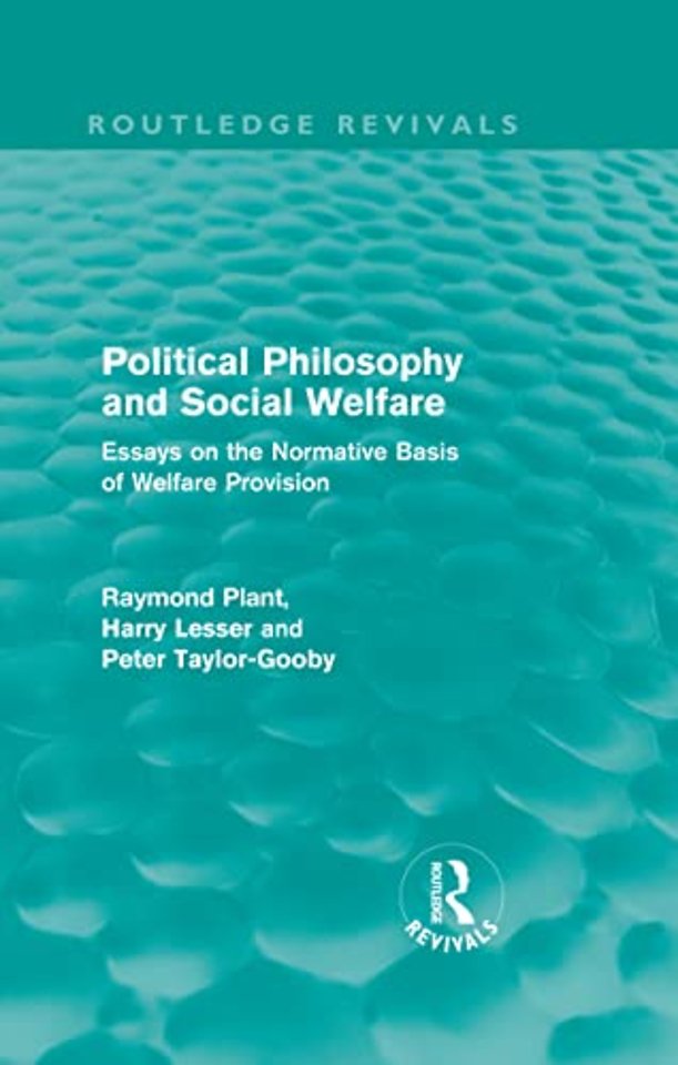 Political Philosophy and Social Welfare (Routledge Revivals)
