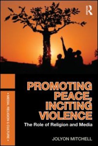 Promoting Peace, Inciting Violence