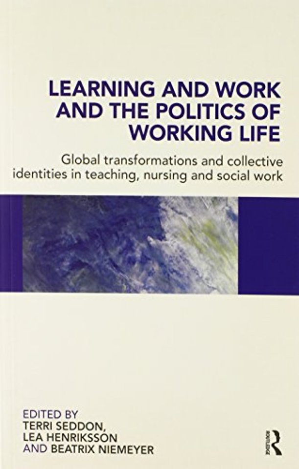 Learning and Work and the Politics of Working Life