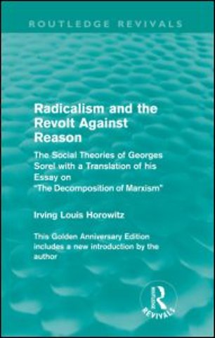 Radicalism and the Revolt Against Reason (Routledge Revivals)