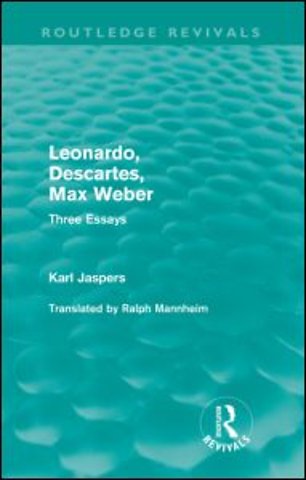 Leonardo, Descartes, Max Weber (Routledge Revivals)