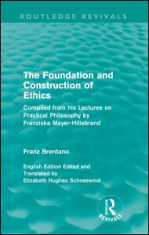 Foundation and Construction of Ethics (Routledge Revivals)