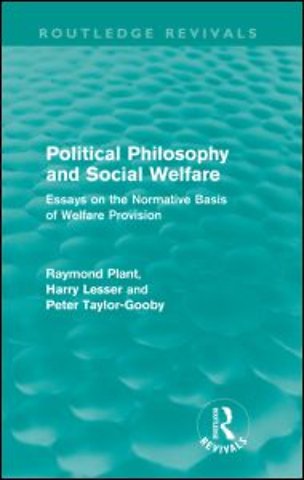 Political Philosophy and Social Welfare (Routledge Revivals)