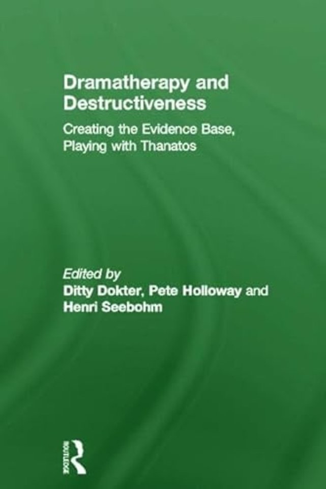 Dramatherapy and Destructiveness