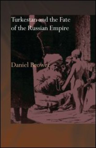 Turkestan and the Fate of the Russian Empire