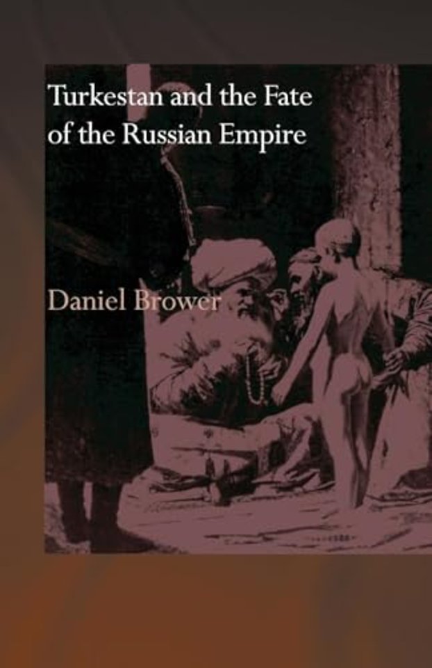 Turkestan and the Fate of the Russian Empire